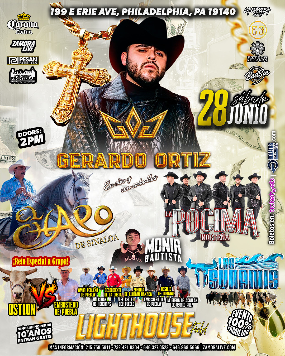 Buy tickets for GERARDO ORTIZ • EL CHAPO DE SINALOA • LA PÓCIMA NORTEÑA Y MÁS! EN LIGHTHOUSE FIELD GERARDO ORTIZ • EL CHAPO DE SINALOA • LA PÓCIMA NORTEÑA Y MÁS! EN LIGHTHOUSE FIELD