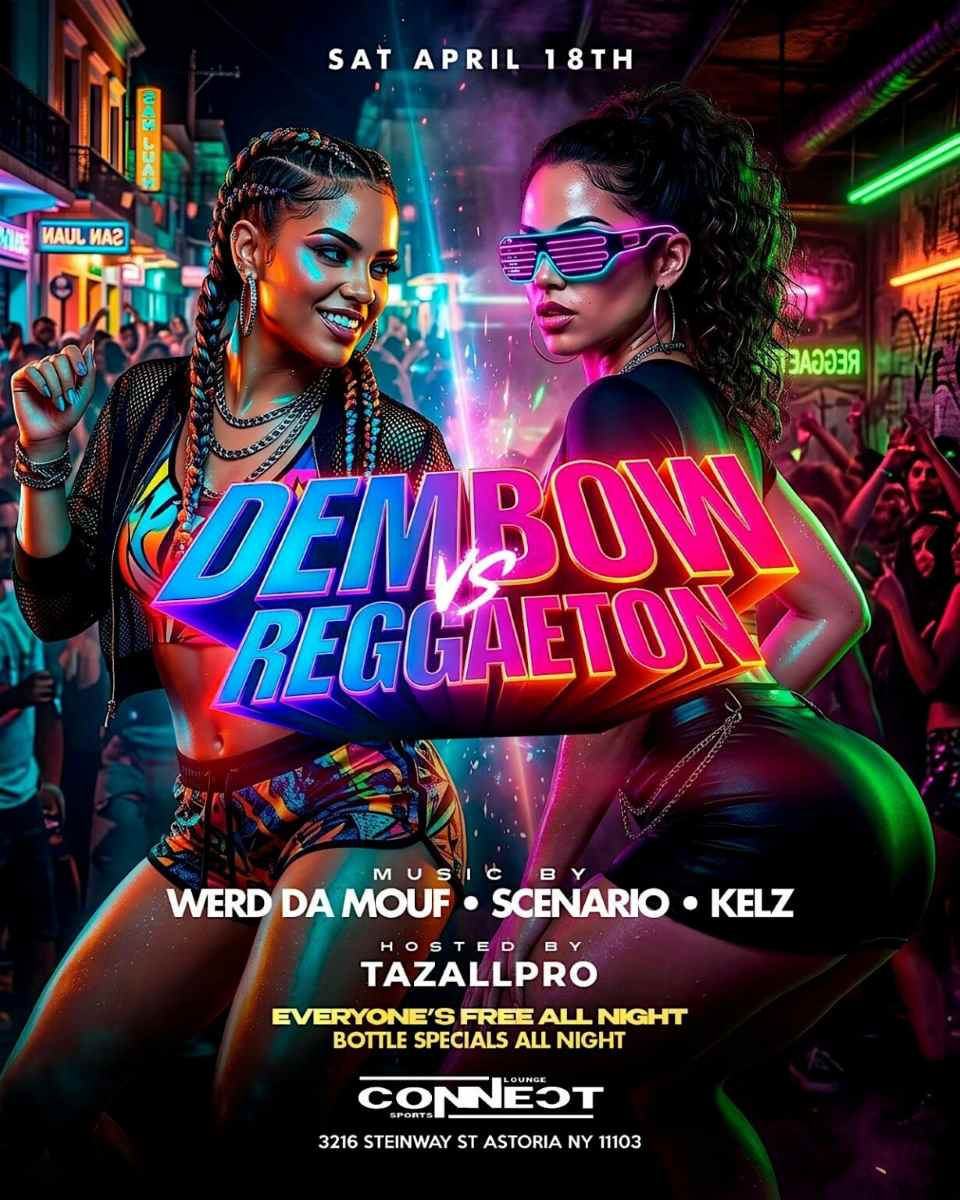 Buy tickets for Dembow vs Reggaeton Party at Connect Astoria - April 18 Dembow vs Reggaeton Party at Connect Astoria - April 18